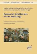Bobinac / Müller-Funk / Seidler |  Europa im Schatten des Ersten Weltkriegs | eBook | Sack Fachmedien