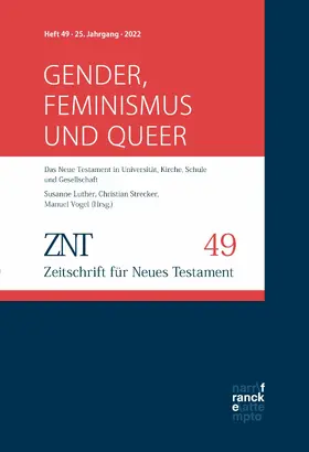 Luther / Vogel / Strecker |  ZNT - Zeitschrift für Neues Testament 25. Jahrgang, Heft 49 (2022) | eBook | Sack Fachmedien