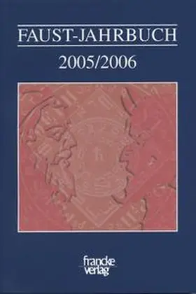 Mahl / Lörke |  Faust-Jahrbuch 2 (2005/2006) | Buch |  Sack Fachmedien