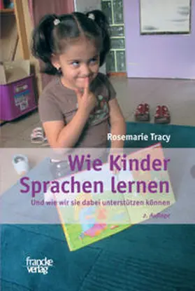 Tracy |  Wie Kinder Sprachen lernen | Buch |  Sack Fachmedien