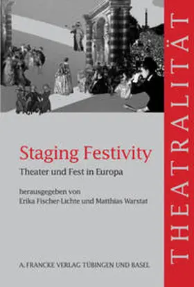 Fischer-Lichte / Warstat |  Staging Festivity | Buch |  Sack Fachmedien
