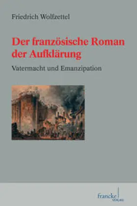 Wolfzettel |  Der französische Roman der Aufklärung | Buch |  Sack Fachmedien