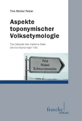 Fetzer |  Aspekte toponymischer Volksetymologie | Buch |  Sack Fachmedien