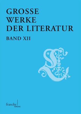 Butzer / Zapf |  Große Werke der Literatur XII | Buch |  Sack Fachmedien