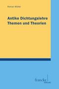Müller |  Antike Dichtungslehre | Buch |  Sack Fachmedien
