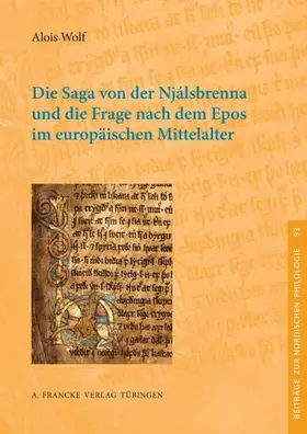 Wolf |  Die Saga von der Njálsbrenna und die Frage nach dem Epos im europäischen Mittelalter | Buch |  Sack Fachmedien