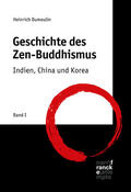 Dumoulin |  Dumoulin, H: Geschichte des Zen-Buddhismus 1 | Buch |  Sack Fachmedien