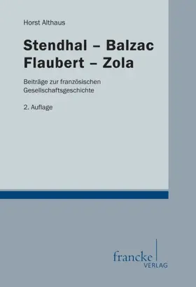 Althaus | Stendhal-Balzac-Flaubert-Zola | Buch | 978-3-7720-8553-6 | www.sack.de