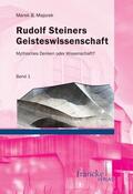Majorek |  Rudolf Steiners Geisteswissenschaft | Buch |  Sack Fachmedien