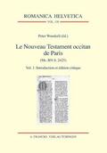 Wunderli |  Le Nouveau Testament occitan de Paris(Ms. BN fr. 2425) | Buch |  Sack Fachmedien