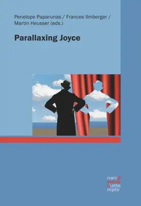 Paparunas / Ilmberger / Heusser |  Parallaxing Joyce | Buch |  Sack Fachmedien