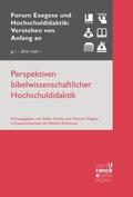 Fischer / Wagner / Köhlmoos |  Perspektiven bibelwissenschaftlicher Hochschuldidaktik | Buch |  Sack Fachmedien
