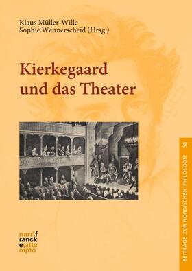Müller-Wille / Wennerscheid | Kierkegaard und das Theater | Buch | 978-3-7720-8621-2 | sack.de
