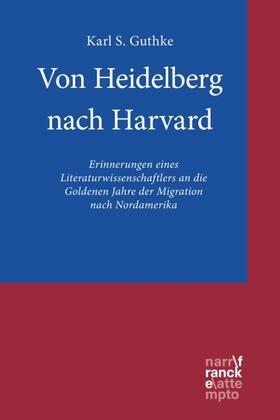 Guthke |  Von Heidelberg nach Harvard | Buch |  Sack Fachmedien