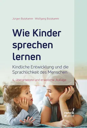 Butzkamm | Wie Kinder sprechen lernen | Buch | 978-3-7720-8667-0 | www.sack.de