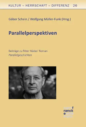 Müller-Funk / Schein |  Péter Nádas’ Parallelgeschichten | Buch |  Sack Fachmedien