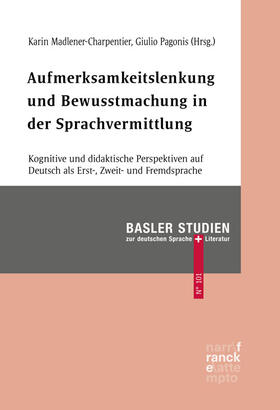 Madlener-Charpentier / Pagonis | Aufmerksamkeitslenkung und Bewusstmachung in der Sprachvermittlung | Buch | 978-3-7720-8687-8 | sack.de
