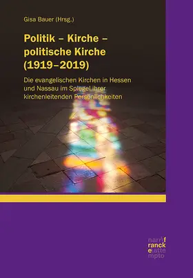 Bauer |  Politik – Kirche – politische Kirche (1919-2019) | Buch |  Sack Fachmedien