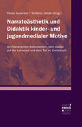 Jakobi / Kurwinkel |  Narratoästhetik und Didaktik kinder- und jugendmedialer Mo | Buch |  Sack Fachmedien