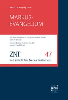  ZNT Zeitschrift für Neues Testament 24. Jahrgang, Heft 47 (2021) | Buch |  Sack Fachmedien