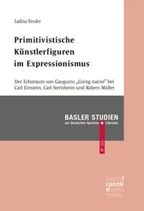 Fessler |  Primitivistische Künstlerfiguren im Expressionismus | Buch |  Sack Fachmedien