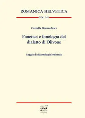 Bernardasci |  Fonetica e fonologia del dialetto di Olivone | Buch |  Sack Fachmedien