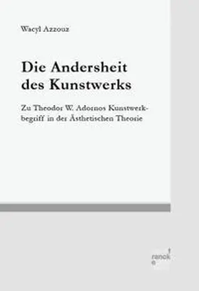 Azzouz |  Die Andersheit des Kunstwerks | Buch |  Sack Fachmedien