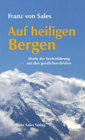 Sales |  Auf heiligen Bergen | Buch |  Sack Fachmedien