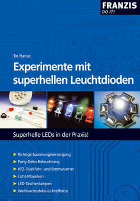 Hanus |  Experimente mit superhellen Leuchtdioden | eBook | Sack Fachmedien