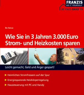 Hanus |  Wie Sie in 3 Jahren 3000 Euro Strom- und Heizkosten sparen | eBook | Sack Fachmedien