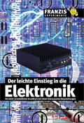 Hanus |  Der leichte Einstieg in die Elektronik | eBook | Sack Fachmedien
