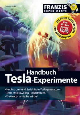 Wahl |  Handbuch Tesla Experimente | eBook | Sack Fachmedien