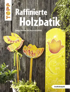 Sommer |  Raffinierte Holzbatik (kreativ.kompakt.) | Buch |  Sack Fachmedien