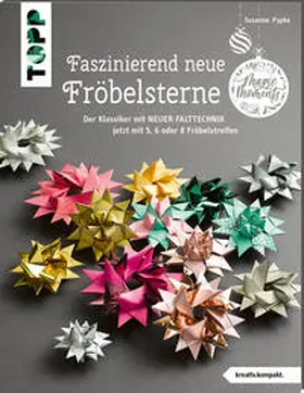 Pypke |  Faszinierend neue Fröbelsterne (kreativ.kompakt) | Buch |  Sack Fachmedien