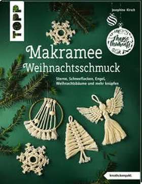 Kirsch |  Makramee-Weihnachtsschmuck (kreativ.kompakt) | Buch |  Sack Fachmedien