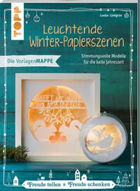 Lindgrün |  Leuchtende Winter-Papierszenen (kreativ.kompakt.) | Buch |  Sack Fachmedien