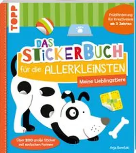 Boretzki |  Das Stickerbuch für die Allerkleinsten - Meine Lieblingstiere | Buch |  Sack Fachmedien