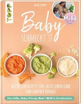 Cetiner |  Baby schmeckt's! Mit MiBa_Baby | Buch |  Sack Fachmedien