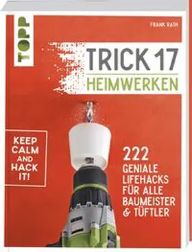 Rath |  Trick 17 - Heimwerken | Buch |  Sack Fachmedien