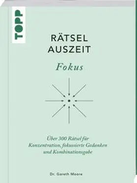 Moore |  RätselAuszeit - Fokus | Buch |  Sack Fachmedien
