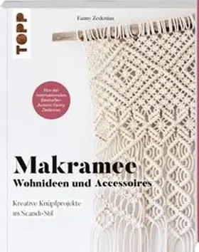 Zedenius |  Makramee - Wohnideen und Accessoires | Buch |  Sack Fachmedien