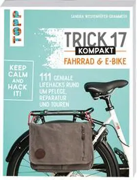 Westenhöfer-Grammeth / Westenhöfer |  Trick 17 kompakt - Fahrrad und E-Bike | Buch |  Sack Fachmedien