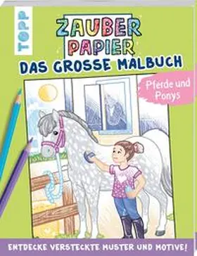 Pitz |  Zauberpapier - Das große Malbuch - Pferde und Ponys | Buch |  Sack Fachmedien