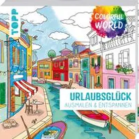 Afschar / frechverlag |  Colorful World - Urlaubsglück | Buch |  Sack Fachmedien