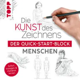 frechverlag |  Die Kunst des Zeichnens Menschen. Der Quick-Start-Block | Buch |  Sack Fachmedien