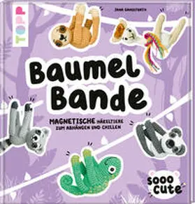 Ganseforth |  Sooo Cute - Baumel-Bande | Buch |  Sack Fachmedien