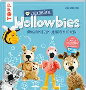 Ganseforth |  Zuckersüße Wollowbies | Buch |  Sack Fachmedien