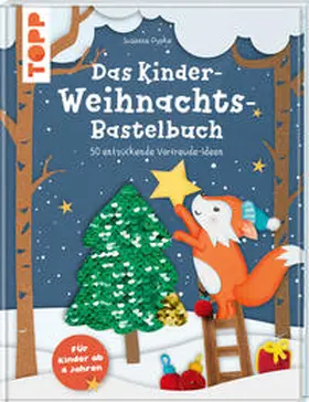 Pypke |  Das Kinder-Weihnachtsbastelbuch | Buch |  Sack Fachmedien