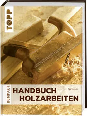 Forrester |  Handbuch Holzarbeiten | Buch |  Sack Fachmedien