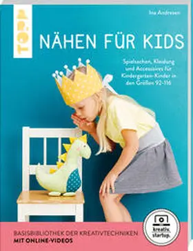 Andresen |  Nähen für Kids (kreativ.startup) | Buch |  Sack Fachmedien